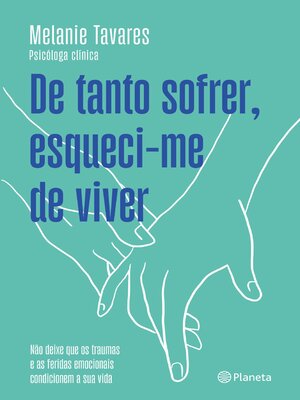 cover image of De tanto sofrer, esqueci-me de viver